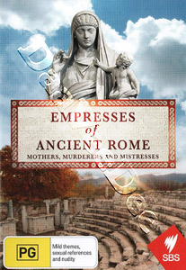 Mothers, Murderers and Mistresses: Empresses of Ancient Rome (DVD)